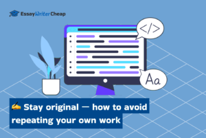 How To Avoid Self Plagiarism: Experts Experience Guide